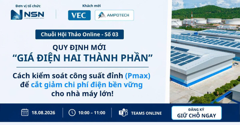 Giá điện hai thành phần: Muốn kiểm soát Pmax bền vững, cần bắt đầu từ chất lượng điện