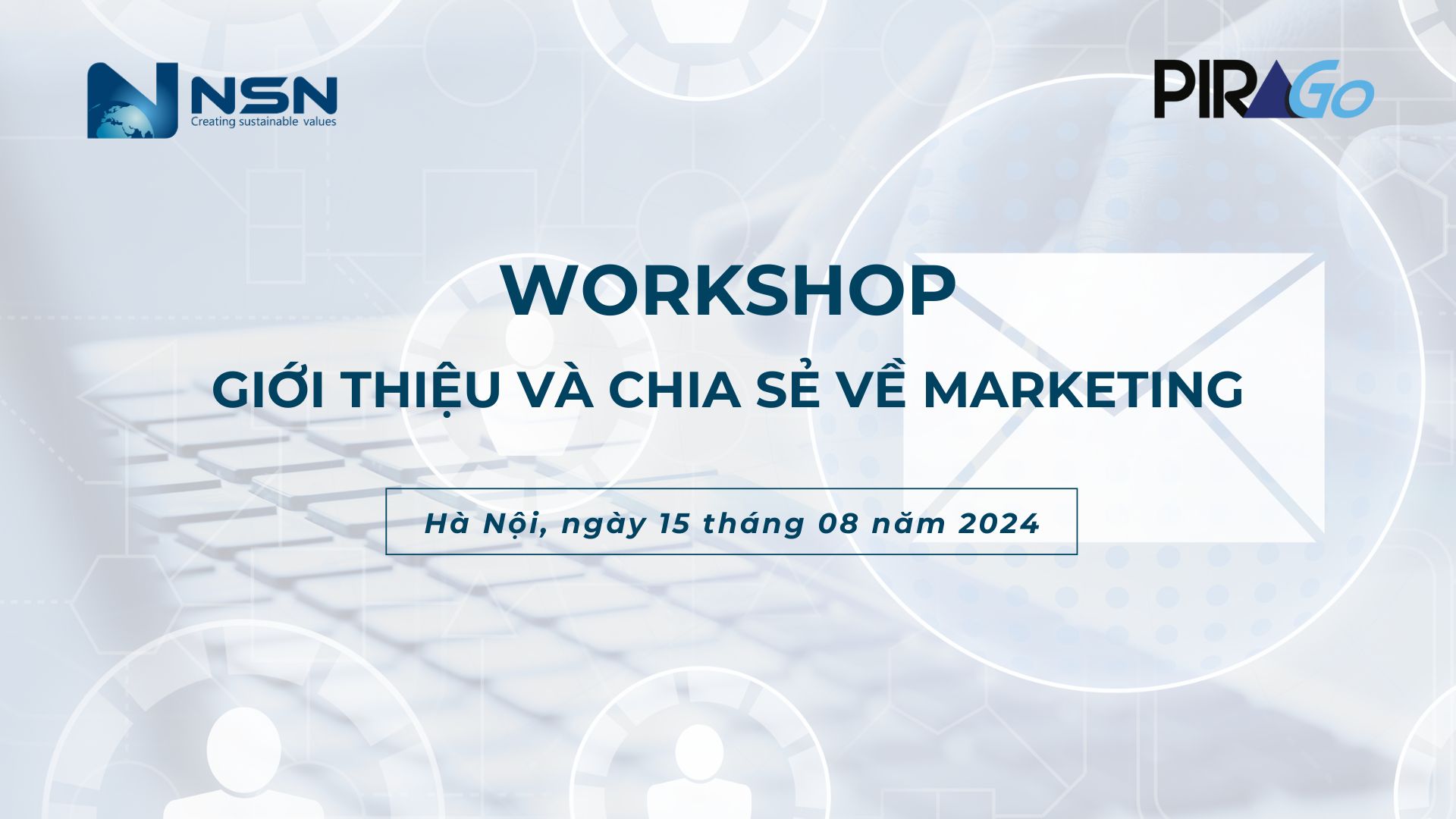 NSN tổ chức thành công Workshop về Marketing